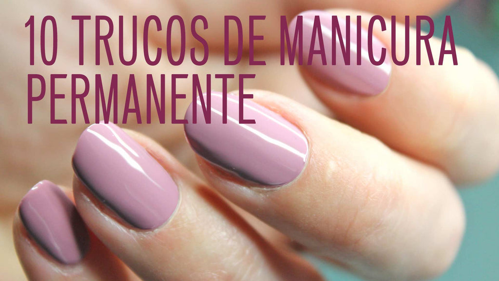 Cómo hacer la manicura permanente en casa paso a paso